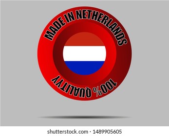Round Button Made in with National flag of Netherlands. original colors and proportion. Simply vector illustration eps10, from countries flag set.