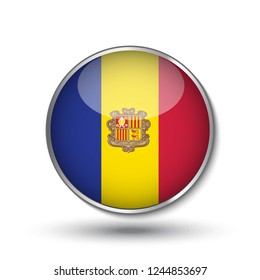 Round button national flag of Andorra with the reflection of light and shadow. Icon country. Realistic vector illustration.