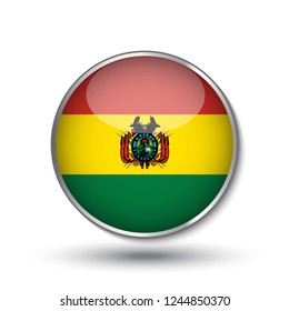 Round button national flag of Bolivia with the reflection of light and shadow. Icon country. Realistic vector illustration.
