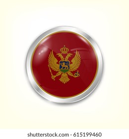 Round button national flag of Montenegro with the reflection of light and shadow. Icon country. Realistic vector illustration.