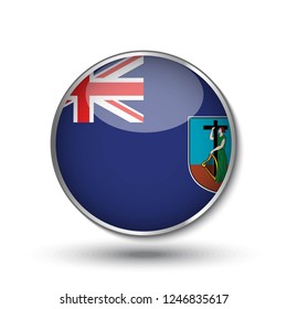 Round button national flag of Montserrat with the reflection of light and shadow. Icon country. Realistic vector illustration.