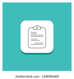 Round Button for report, medical, paper, checklist, document Line icon Turquoise Background