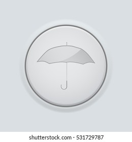 Round button with umbrella sign. On gray interface background. Vector illustration
