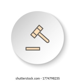 Round button for web icon, auction, court. Button banner round, badge interface for application illustration