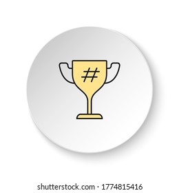Round button for web icon, award, cup, hashtag. Button banner round, badge interface for application illustration