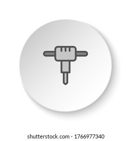 Round button for web icon, construction, jackhammer. Button banner round, badge interface for application illustration