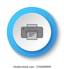 Round button for web icon. Copy, printer. Button banner round, badge interface for application illustration