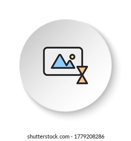 Round button for web icon, delay, photo, time. Button banner round, badge interface for application illustration