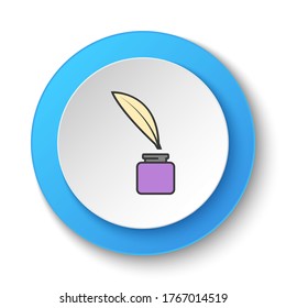 Round button for web icon, Feather pen and ink. Button banner round, badge interface for application illustration