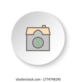 Round button for web icon, home, investment, loan, mortgage. Button banner round, badge interface for application illustration