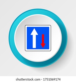 Round button for web icon, Traffic signs, priority. Vector icon