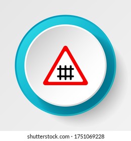 Round button for web icon, Traffic signs, fence. Vector icon