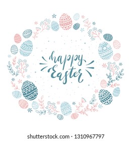Round card with blue and pink Easter eggs and floral elements. Lettering Happy Easter isolated on white background, illustration.