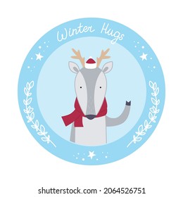 Round card with a cute deer in a hat and a scarf with the text "Winter Hugs". Vector illustration for cards, invitations, stickers, t-shirts, labels