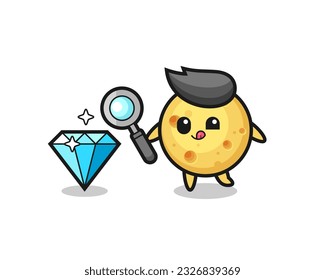 round cheese mascot is checking the authenticity of a diamond, cute style design for t shirt, sticker, logo element