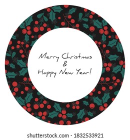 Round Christmas frame with christmas holly, for greeting cards, invitations, posters and banners. Vector illustration.