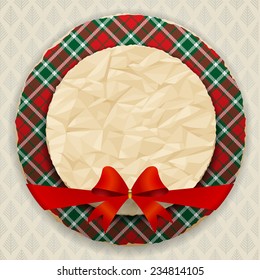 Round Christmas and New-Year's greeting card with tartan and crumpled paper.  Vector illustration