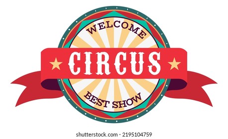 Round Circus Label. Carnival Show Badge Template