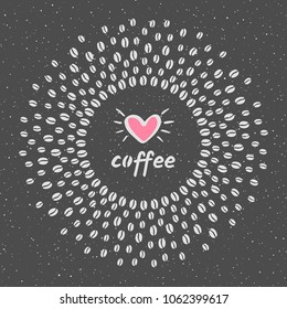 Round coffee beans frame with coffee love composition, doodle style heart and spray, splash, specks, spots, dots seamless texture. Circle shape radial vector background for coffee house, packaging.