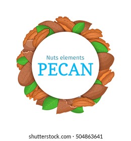 Round colored frame composed of pecan nut. Vector card illustration. Circle nuts frame, walnut fruit in the shell, whole, shelled, leaves appetizing looking for packaging design of healthy food