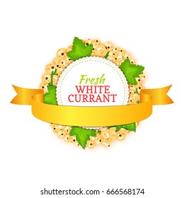Round colored frame composed of white currant with gold ribbon. Vector card illustration. Fruit label. Circle currant berries label fruit and leaves for packaging design of cosmetics cream, jam, juice