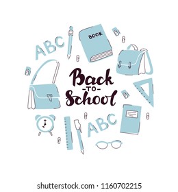 Round Composition with Hand Drawn Lettering and School Supplies.