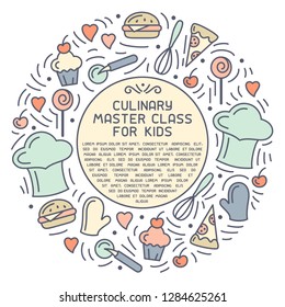 Round concept of culinary master class for kids. Doodle style elements and sample text. Suitable for advertising; invitation; banner or card