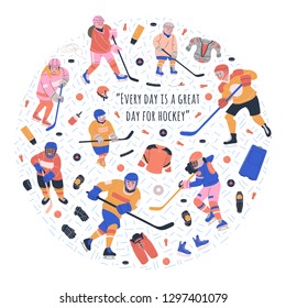 Round concept illustration with young ice hockey players, equipment and motivation text Every day is a great day for hockey. Flat vector art for print