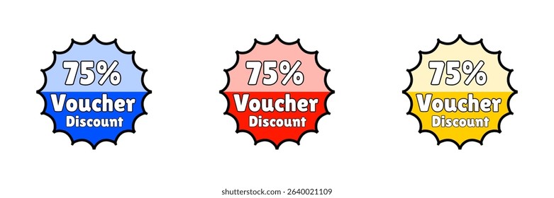 Round Design Jagged Voucher 75% Discount With Three Color Variations.