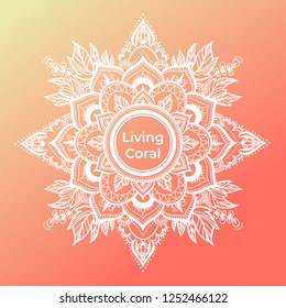 Round dreamy gradient mandala on living coral background. Vector boho white mandala. Mandala with floral patterns. Yoga template