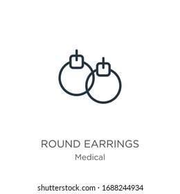 Round earrings icon. Thin linear round earrings outline icon isolated on white background from medical collection. Line vector sign, symbol for web and mobile