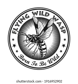 Round emblem with flying wasp vector illustration. Monochrome retro tattoo with wild wasp. Dangerous insects and fauna concept can be used for retro template, banner or poster