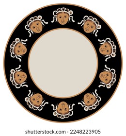Round ethnic ornament or frame with female faces. Ancient Greek vase painting style.