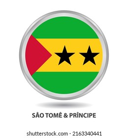 São Tomé and Príncipe round flag design is used as badge, button, icon, wall painting
