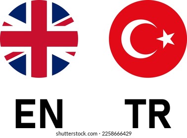 Round Flag Selection Button Badge Icon Set with United Kingdom UK and Turkey Flags with Language Codes EN and TR for English and Turkish. Vector Image.