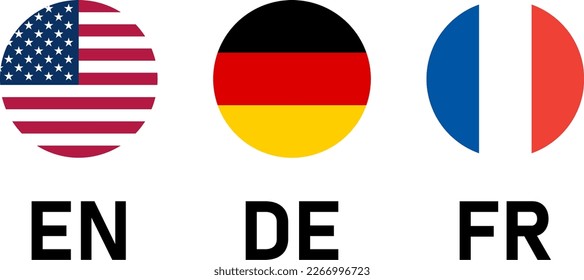 Bandera redonda Juego de iconos de la marca del botón de selección, incluidos los Estados Unidos de América, Alemania y Francia Banderas con códigos de idioma para inglés EN, alemán de y francés FR. Imagen vectorial.