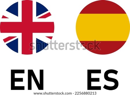 Round Flag Selection Button Badge Icon Set with UK and Spain Flags with Language Codes EN and ES for English and Spanish. Vector Image.
