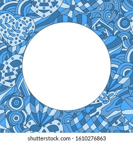 Round frame with abstract hand-drawn doodle blue hearts, for Valentine's day