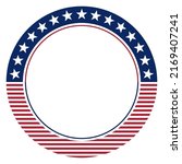 Round frame American flag. Independence day USA concept. Stars icon logo symbol. Political logo. Vector Illustration.