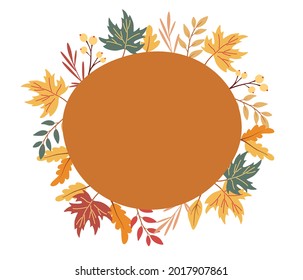 Round frame with autumn leaves. Elegant wreath or border made of colorful fallen oak leaves, acorns and berries. Autumn Colors inscription inside. Natural decorative vector illustration flat style.