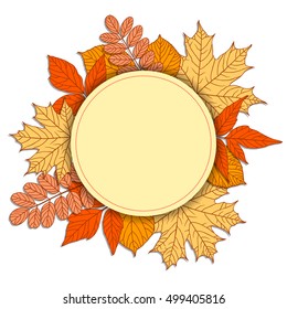 Round frame with autumn leaves. Vector frame with place for your text
