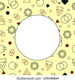 
Round frame with a background of geometric shapes. Yellow background with geometric shapes: circle, square, triangle. Vector illustration.
