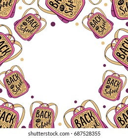 Round frame background with school bag and hand drawn lettering back to school for poster, banner, sale.