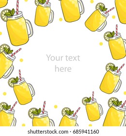 Round frame background for text withlemonade juice for sweet party, card, print, poster.