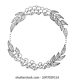 Round frame of berries and leaves of mountain ash. Design element for greeting card, quotes, blog, wedding invitation, label template, anniversary card, poster, print,  banner. Vector illustration