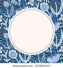 Round frame with copy space. Pattern illustration with flowers and leaves on a dark blue background. Vector hand drawn illustration