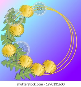 Round frame with dandelion flowers and seeds, Vector illustration
