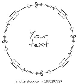 Round frame with decoration arrows isolated on white background; for greeting cards, invitations, posters, banners.