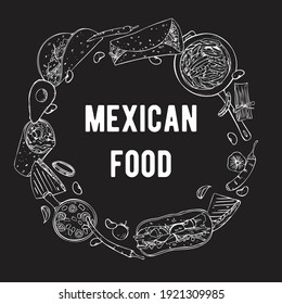 Round frame design template with traditional Mexican dishes and vegetables. Hand drawn outline vector sketch illustration. White on black background