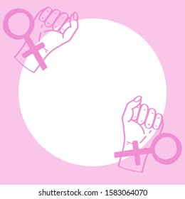 Round frame with female fists and a feminist sign. Design for hand-drawn clothes, cards, business cards, paper, textile. White background. Hand-drawn .. Vector illustration.